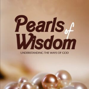 Pearls of Wisdom: Understanding the Ways of God (eBook copy)